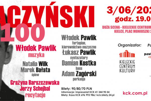 03.06. | Wiersze K.K. Baczyńskiego w jazzowych kompozycjach Włodka Pawlika można będzie usłyszeć 3 czerwca w KCK