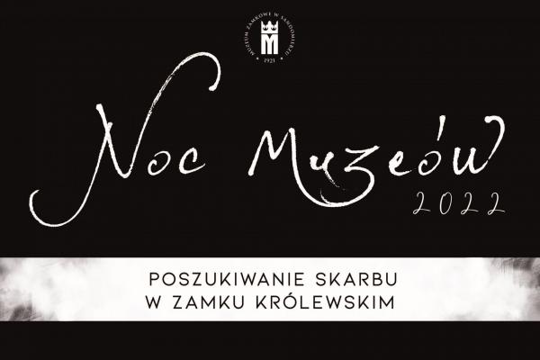 Europejska Noc Muzeów 2022 w Muzeum Zamkowym w Sandomierzu