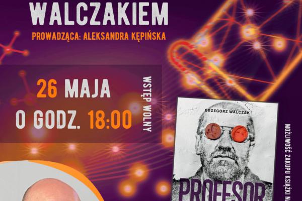 26.05. | Spotkanie autorskie z Grzegorzem Walczakiem 
