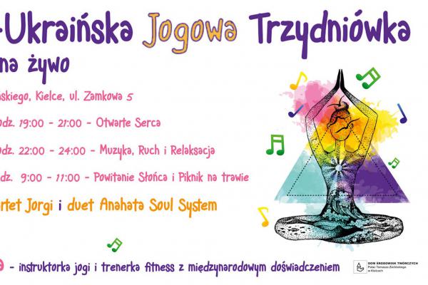 Polsko-Ukraińska Jogowa Trzydniówka. Zagrają Anahata Soul System i Kwartet Jorgi