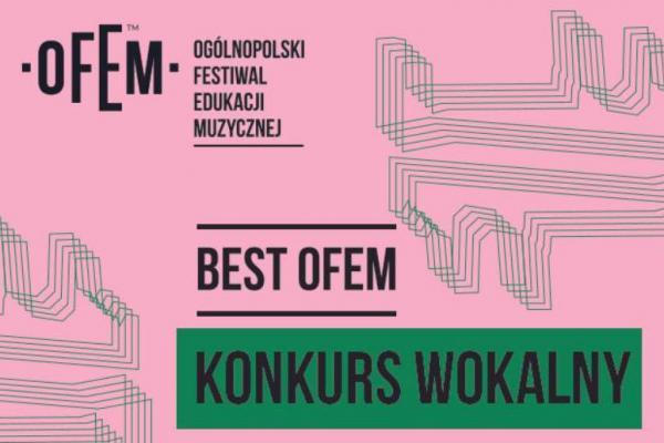 Konkurs wokalny BEST OFEM