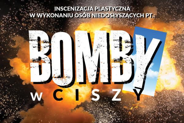 BOMBY W CISZY – premierowa inscenizacja Teatru Plastycznego SEN