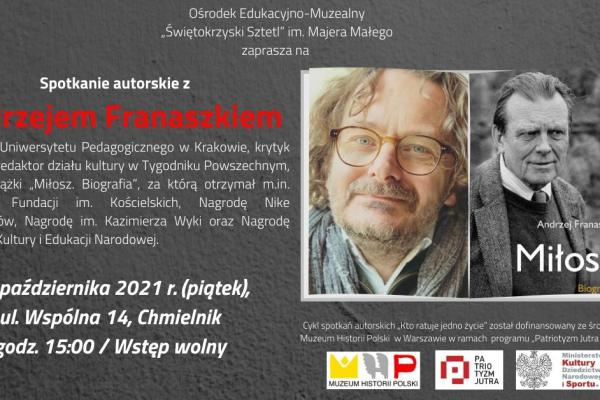Spotkanie z profesorem Andrzejem Franaszkiem, autorem biografii Czesława Miłosza