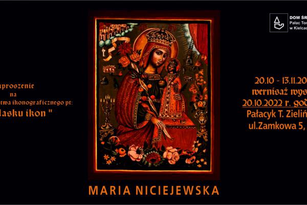W BLASKU IKON – wernisaż wystawy malarstwa Marii Niciejewskiej