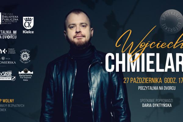Spotkanie autorskie z Wojciechem Chmielarzem