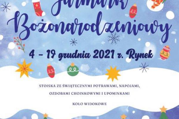 4–19.12. / Prezydent Miasta Kielce zaprasza na tegoroczny Jarmark Bożonarodzeniowy. 