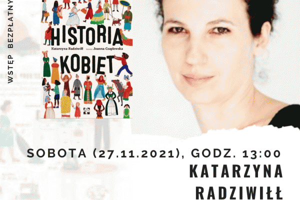 Spotkanie z Katarzyną Radziwiłł, autorką książki 