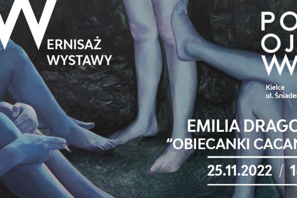 OBIECANKI CACANKI – wernisaż wystawy prac Emilii Dragosz