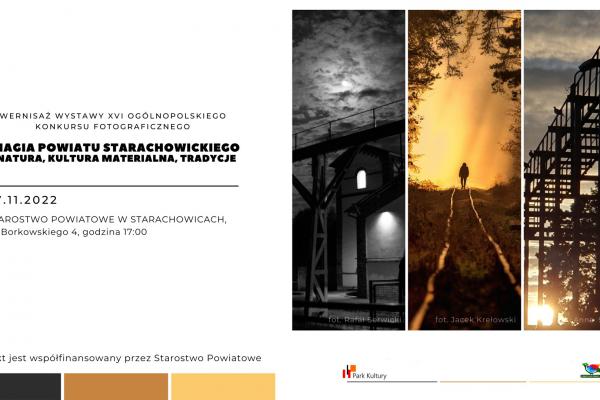 Otwarcie wystawy podsumowującej XVI Ogólnopolski Konkurs Fotograficzny MAGIA POWIATU STARACHOWICKIEGO...