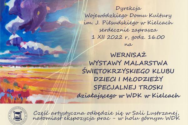 Wernisaż wystawy malarstwa Świętokrzyskiego Klubu Dzieci i Młodzieży Specjalnej Troski