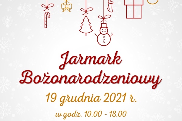 Jarmark Bożonarodzeniowy 2021 w Miejskim Centrum Kultury w Skarżysku-Kamiennej
