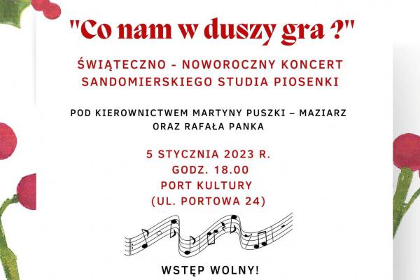 CO NAM W DUSZY GRA? – świąteczno-noworoczny koncert w Sandomierzu