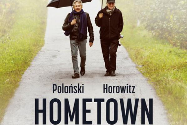 Dokument „Polański, Horowitz. Hometown” premierowo w ten weekend w kinie Fenomen