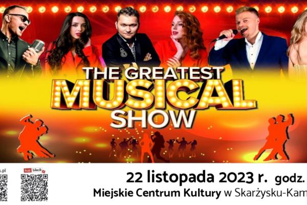 THE GREATEST MUSICAL SHOW w MCK w Skarżysku-Kamiennej