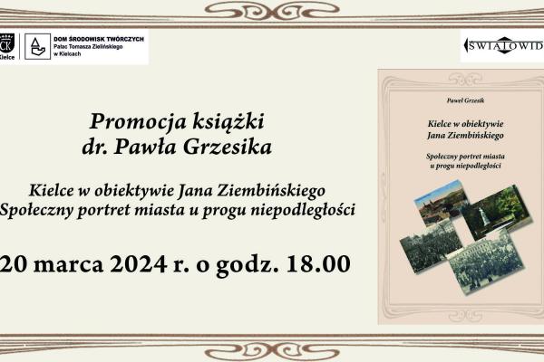 Promocja książki dr. Pawła Grzesika pt. 