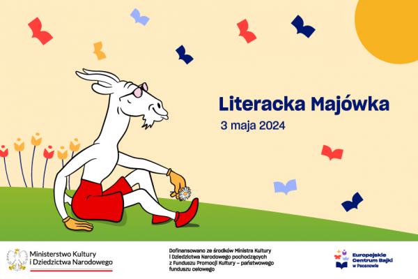 Literacka Majówka w Europejskim Centrum Bajki w Pacanowie