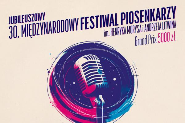 Ruszył nabór uczestników do jubileuszowej, 30. edycji Międzynarodowego Festiwalu Piosenkarzy Dziecięcych i Młodzieżowych im. Henryka Morysa i Andrzeja Litwina