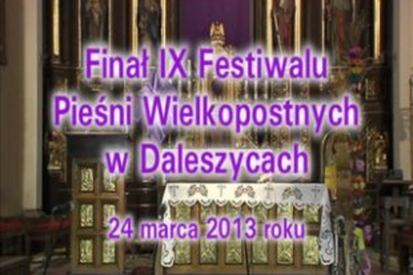 Finał IX Festiwalu Pieśni Wielkopostnych