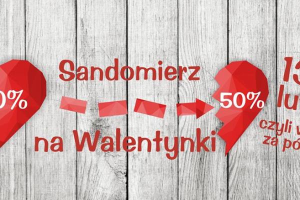 100% Sandomierza za 50% w lutym