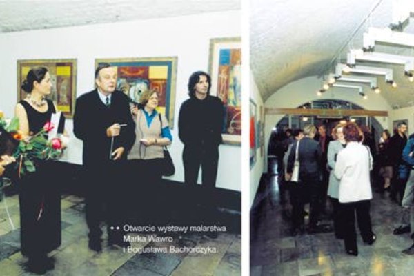 Biuro Wystaw Artystycznych - Otwarcie wystawy malarstwa Marka Wawro i Bogusława Bachorczyka.