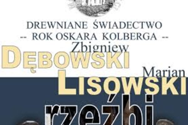 Drewniane Świadectwo - Rok Oskara Kolberga