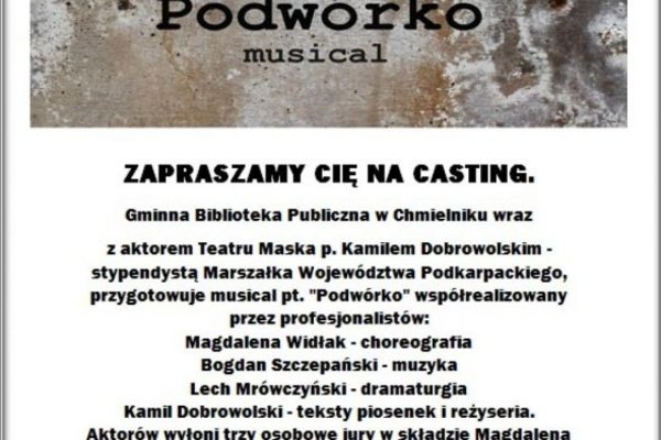 Casting do musicalu „Podwórko”