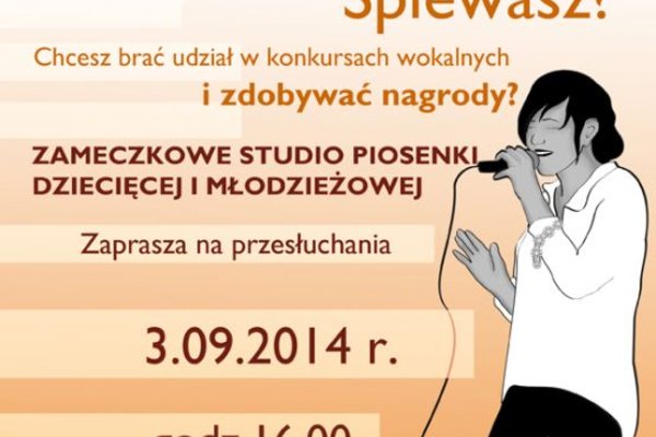 Przesłuchania do Zameczkowego Studia Piosenki