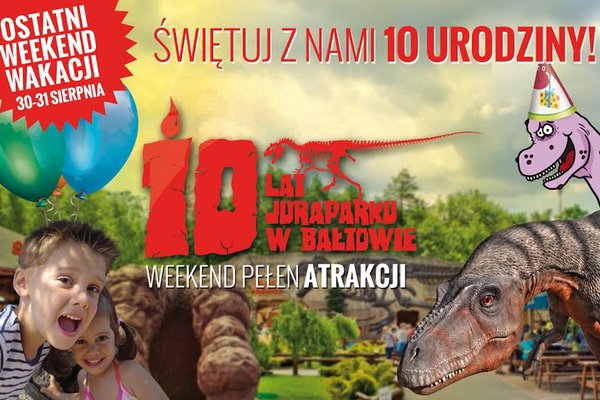 10 lat JuraParku w Bałtowie