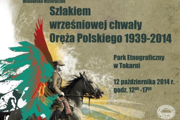 „Szlakiem wrześniowej chwały Oręża Polskiego 1939-2014”