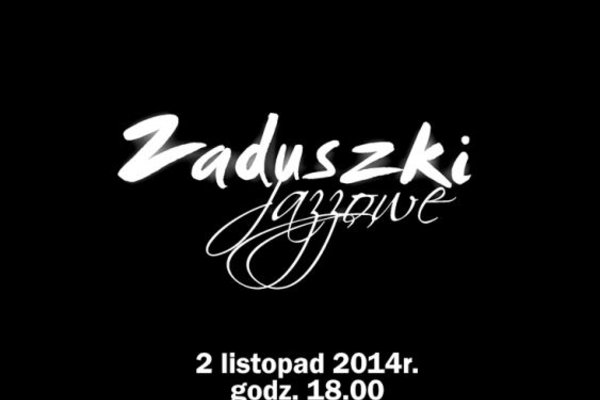 Zaduszki Jazzowe w Skarżysku