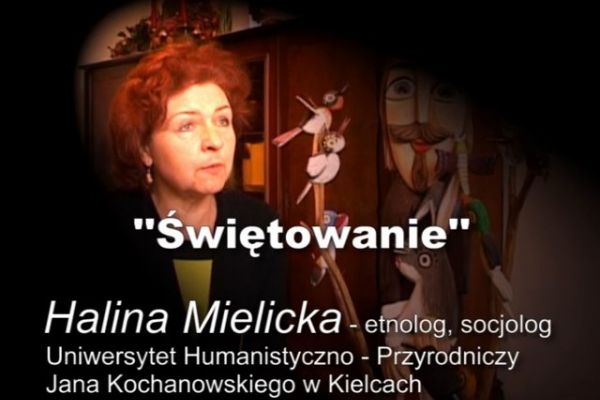 Profesor Halina Mielicka o świętowaniu - Portal Informacji Kulturalnej