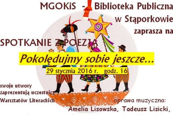 Pokolędujmy sobie jeszcze...