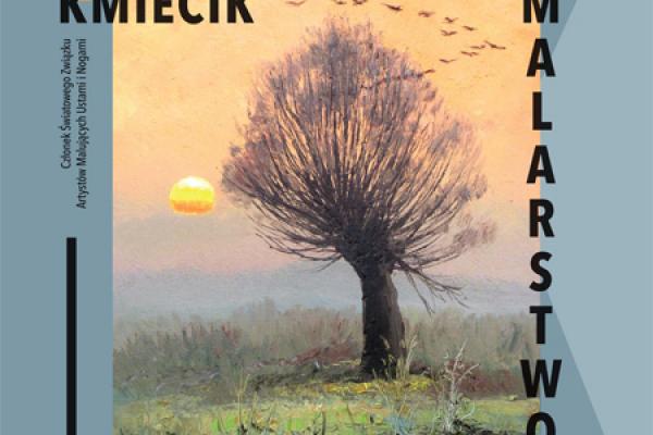 Malarstwo Stanisława Kmiecika