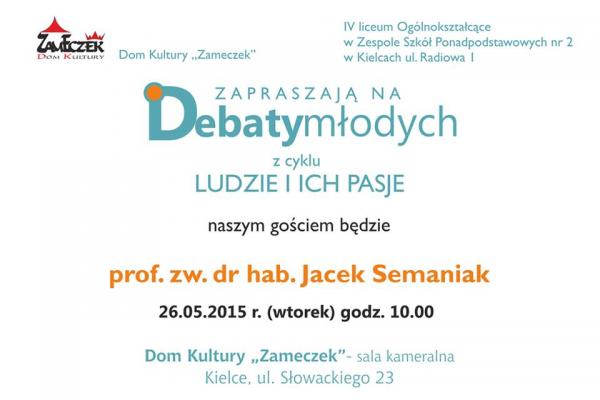 Debata Młodych z Jackiem Semaniakiem