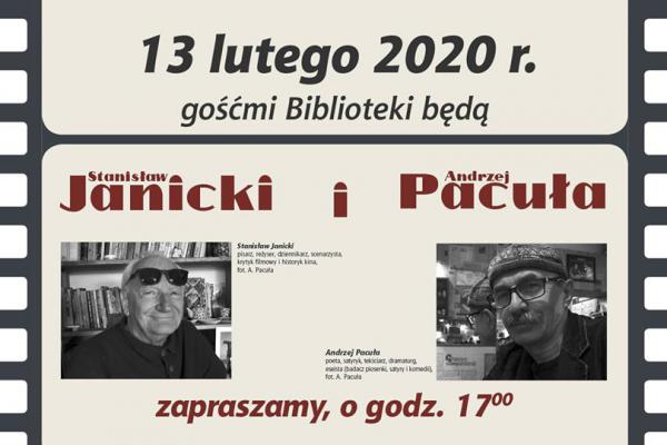 Spotkanie ze Stanisławem Janickim i Andrzejem Pacułą