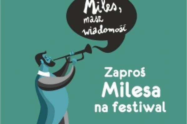 Zaproś Milesa na festiwal