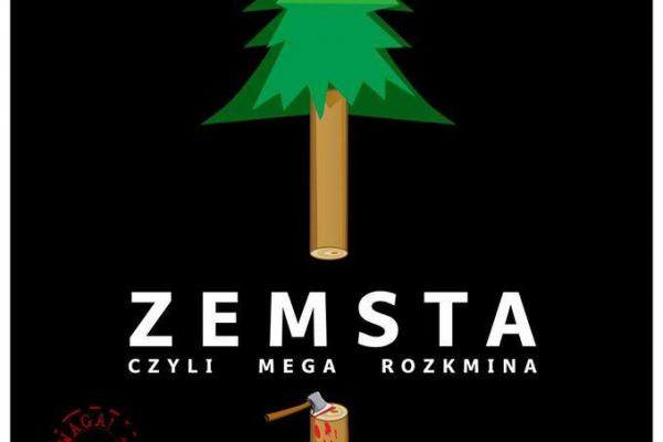 Zemsta, czyli mega rozkmina