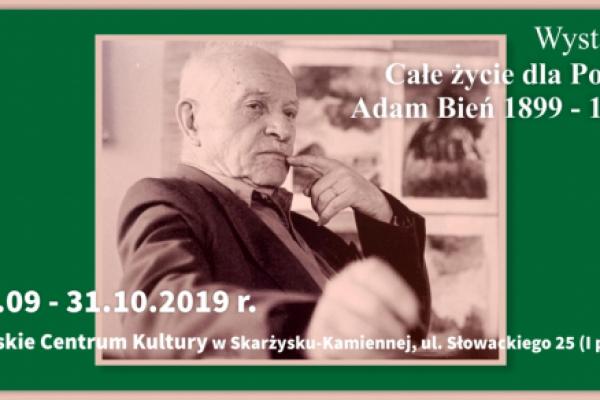 Wystawa „Całe życie dla Polski. Adam Bień 1899-1998” w MCK w Skarżysku