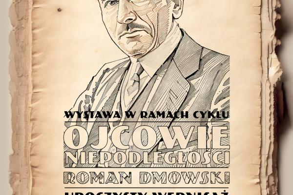 Roman Dmowski na wystawie w WDK