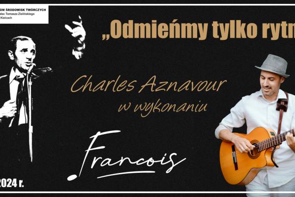 Charles Aznavour w wykonaniu Francois