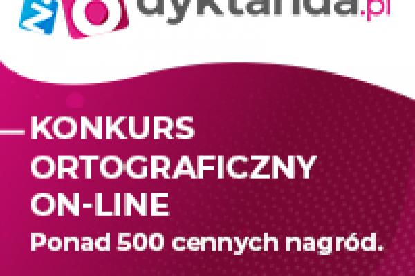 Konkurs on-line „Mistrz Dyktand i Mistrz Ortografii