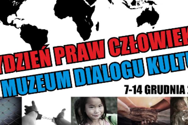 TYDZIEŃ PRAW CZŁOWIEKA W MUZEUM DIALOGU KULTUR