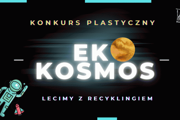 Konkurs plastyczny „Ekokosmos”