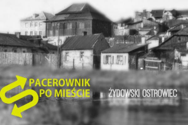 Spacerkiem po Ostrowcu