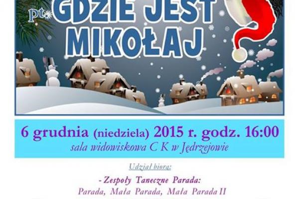 Gdzie jest Mikołaj?