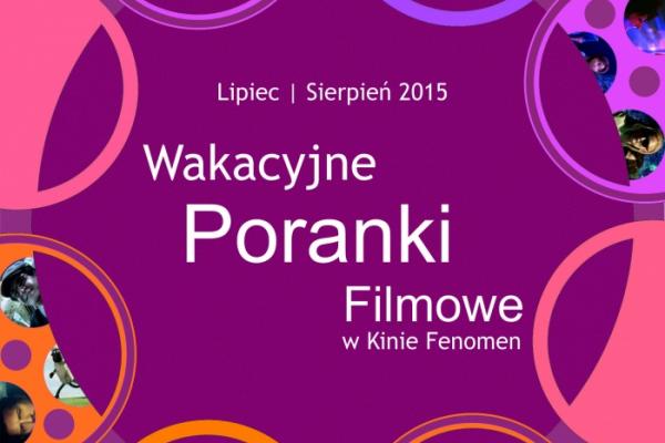 Wakacyjne Poranki Filmowe