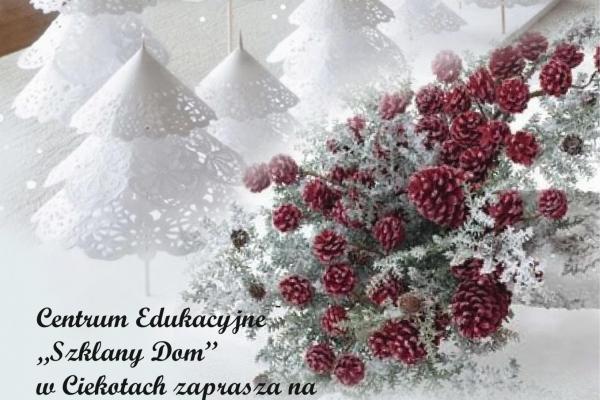 Kiermasz i warsztaty bożonarodzeniowe